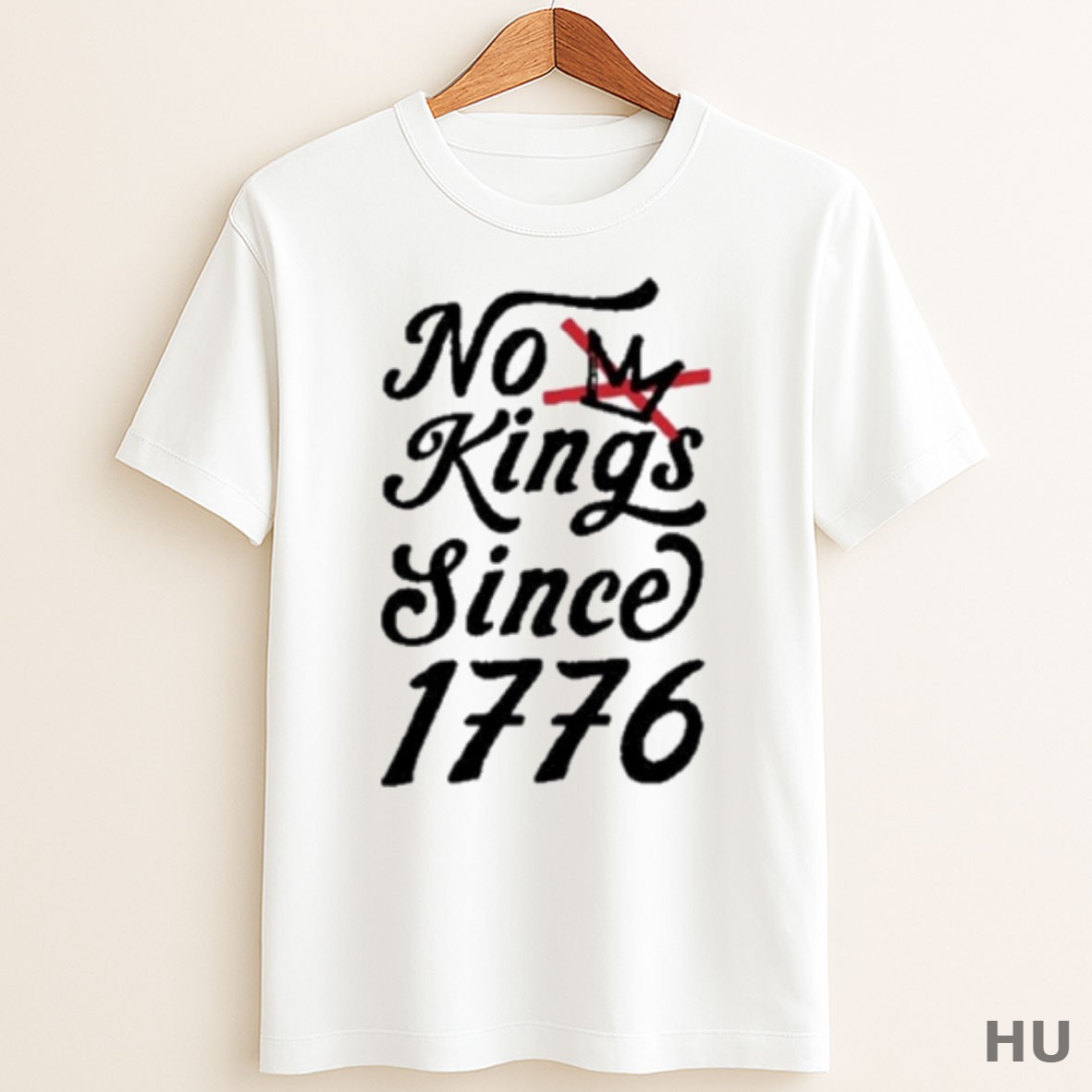 Trending No Kings Since 1776 Shirt Sweater Tee