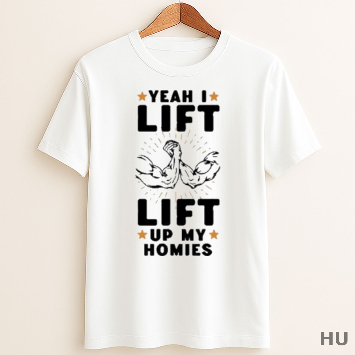 Trending Yeah I Lift Lift Up My Homies Shirt Sweater Tee