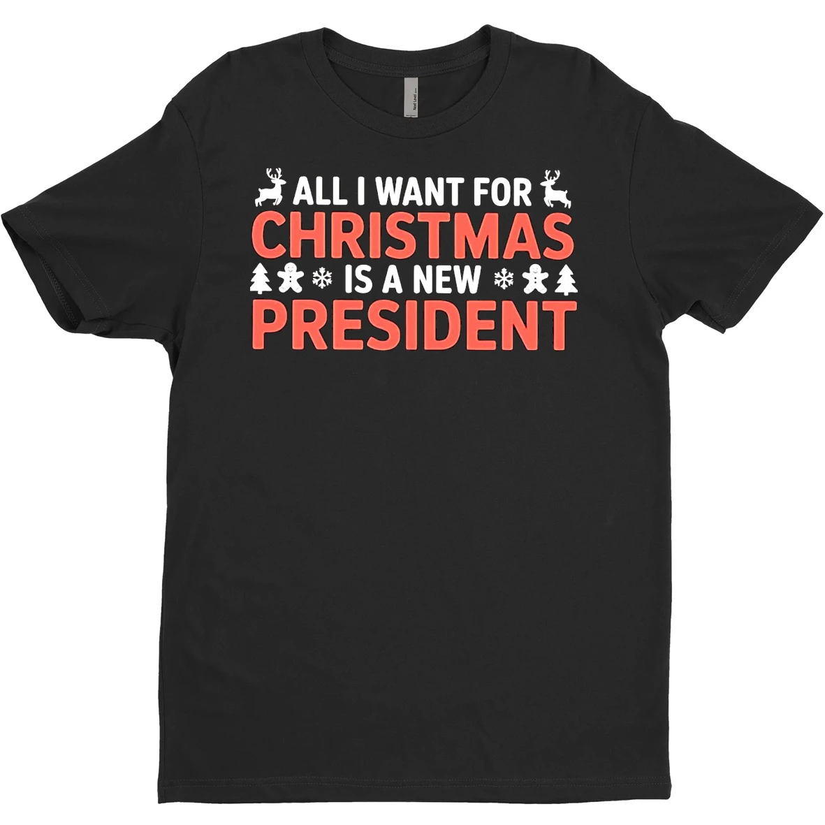 Original All I Want For Christmas Is A New President T Shirt Sweater