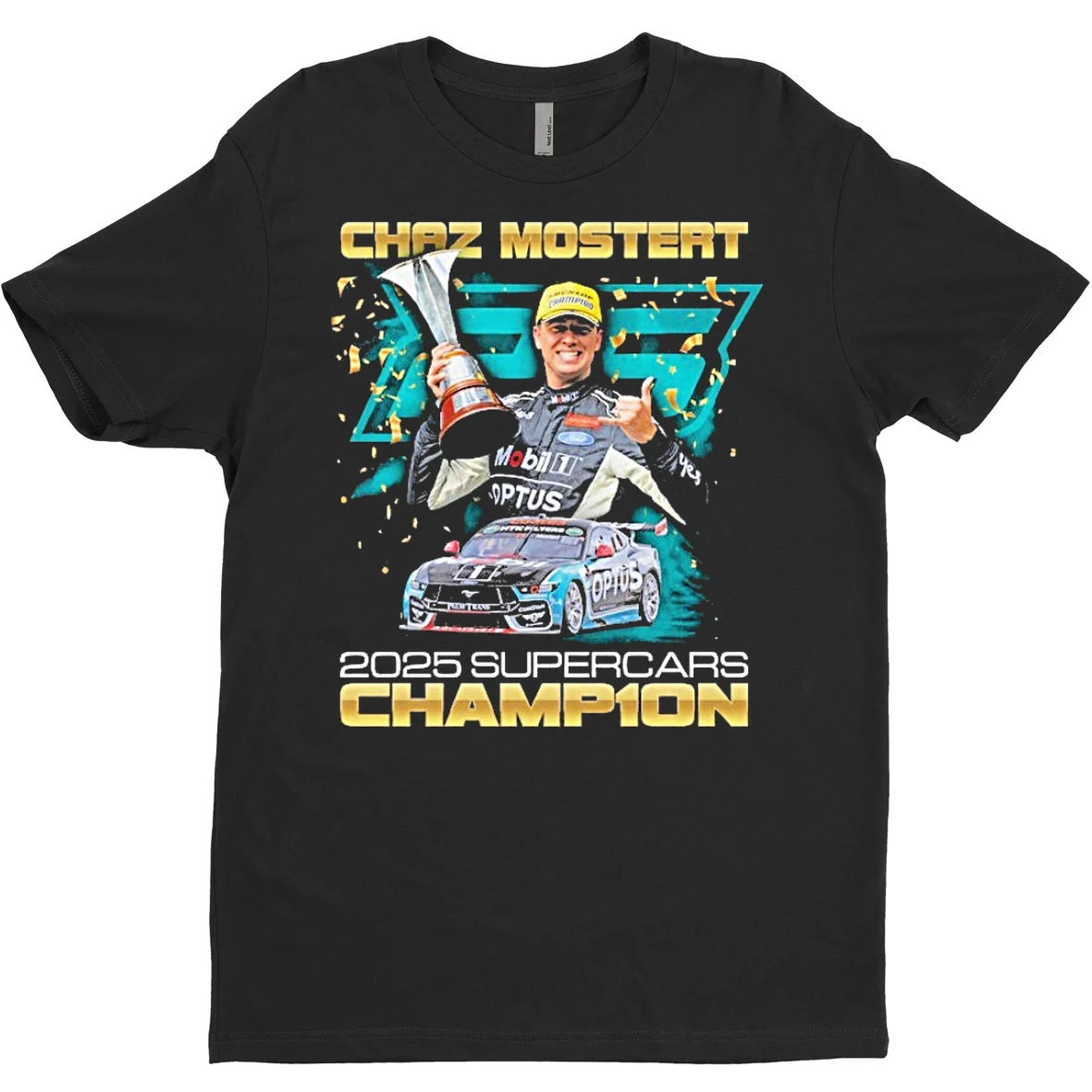 Original Chaz Mostert 2025 Supercars Champion T Shirt Sweater