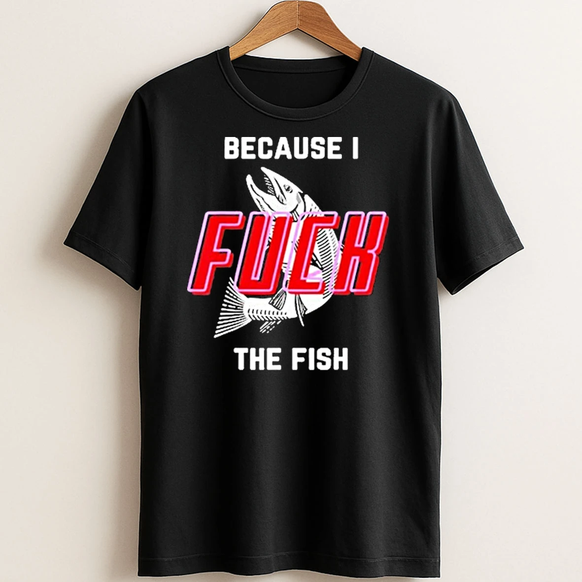 Original Fish Want Me Women Fear Me Because I The Fish T Shirt Sweater