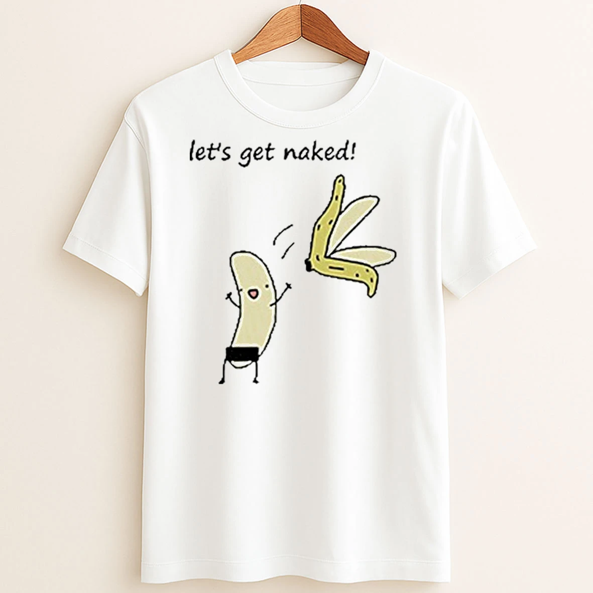 Original Lets Get Naked Banana T Shirt Sweater