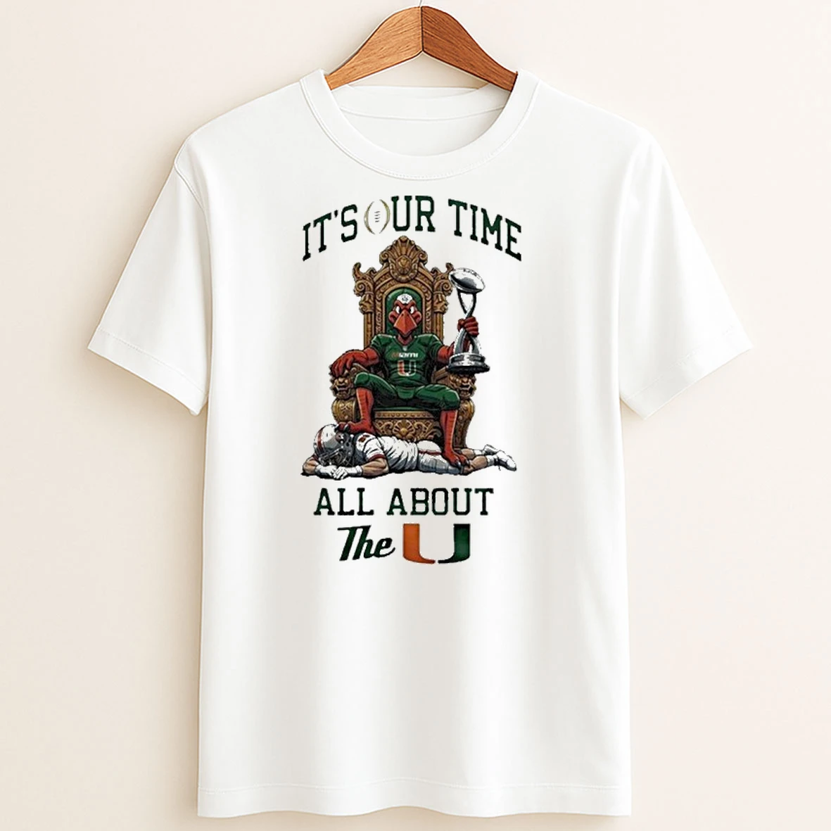 Original Miami Hurricanes Its Our Time All About The U Ncaa 2025 2026 Cotton Bowl Champions Cfp Throne Mascot Trophy T Shirt Sweater