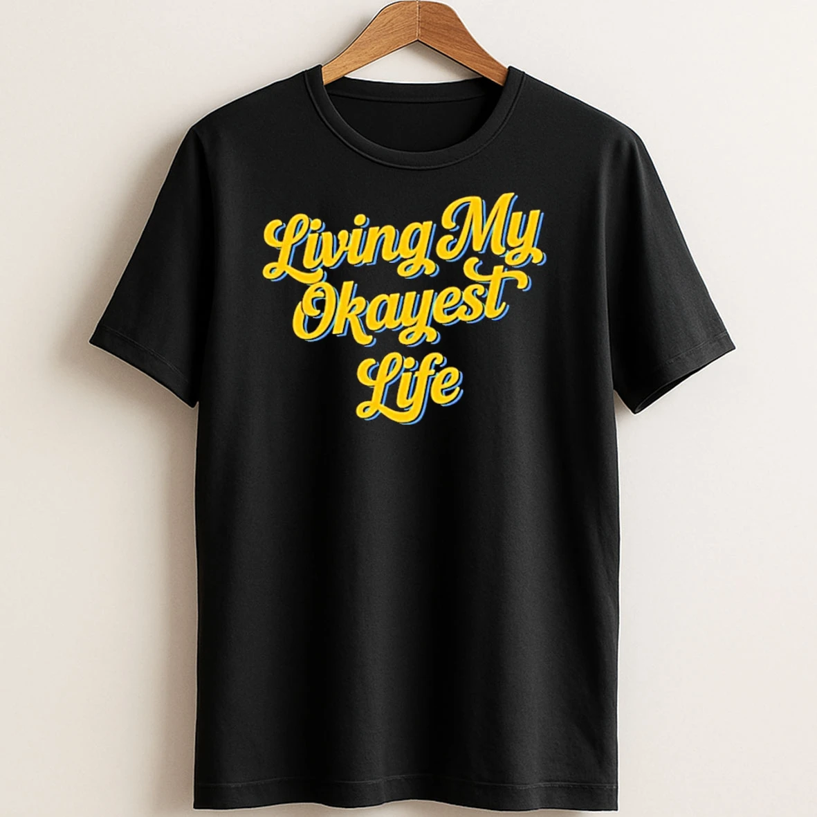 Original Newsthump Living My Okayest Life T Shirt Sweater