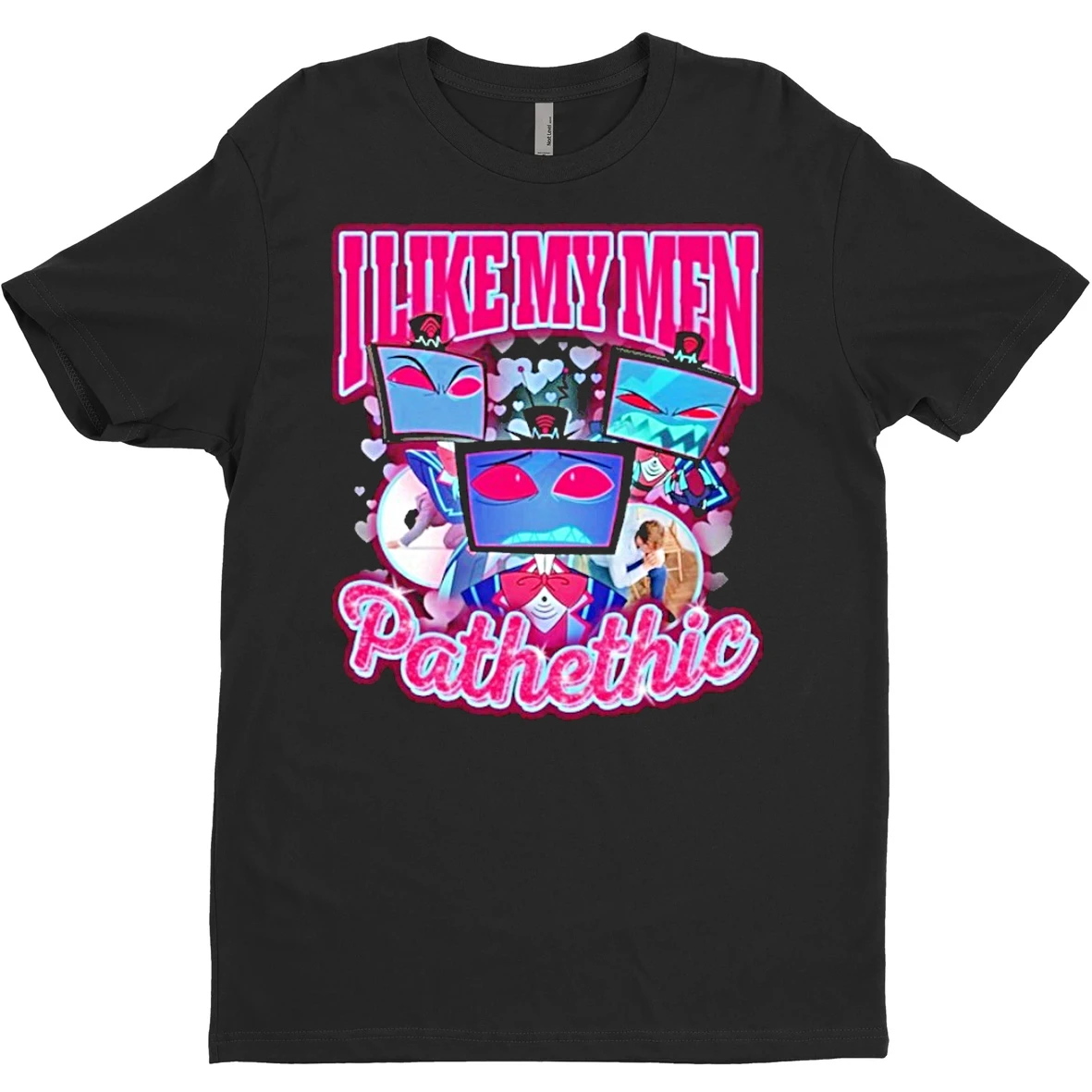 Original Vox Hazbin Hotel I Love My Men Pathethic Classic T Shirt Sweater
