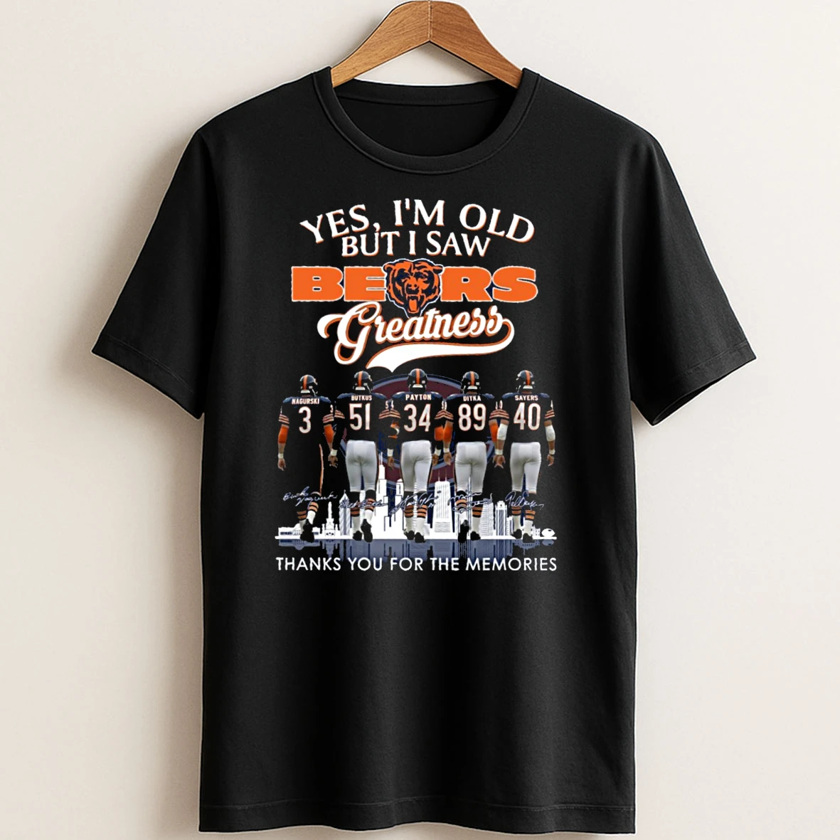 Original Yes Im Old But I Saw Bears Greatness Thank You For The Memories T Shirt Sweater
