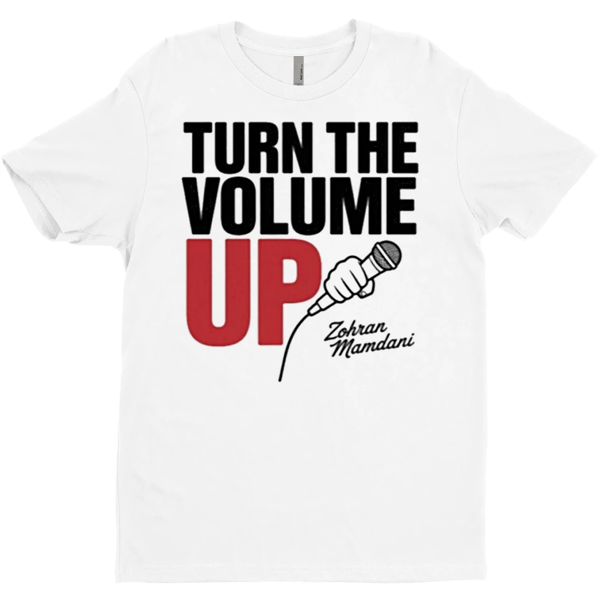 Original Zohran Mamdani Tells Donald Trump Turn The Volume Up T Shirt Sweater