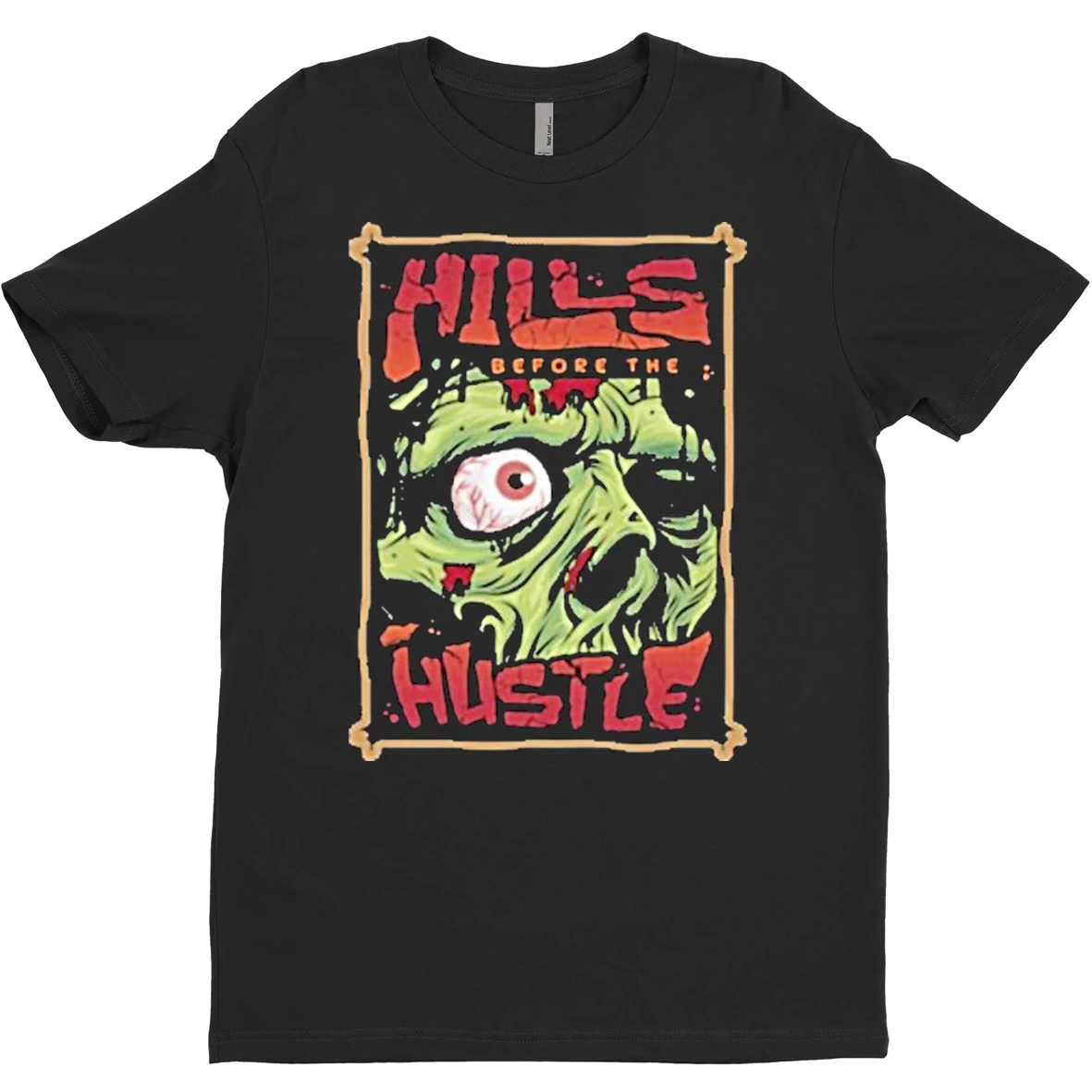 Original Zombified Hills Before The Hustle T Shirt Sweater