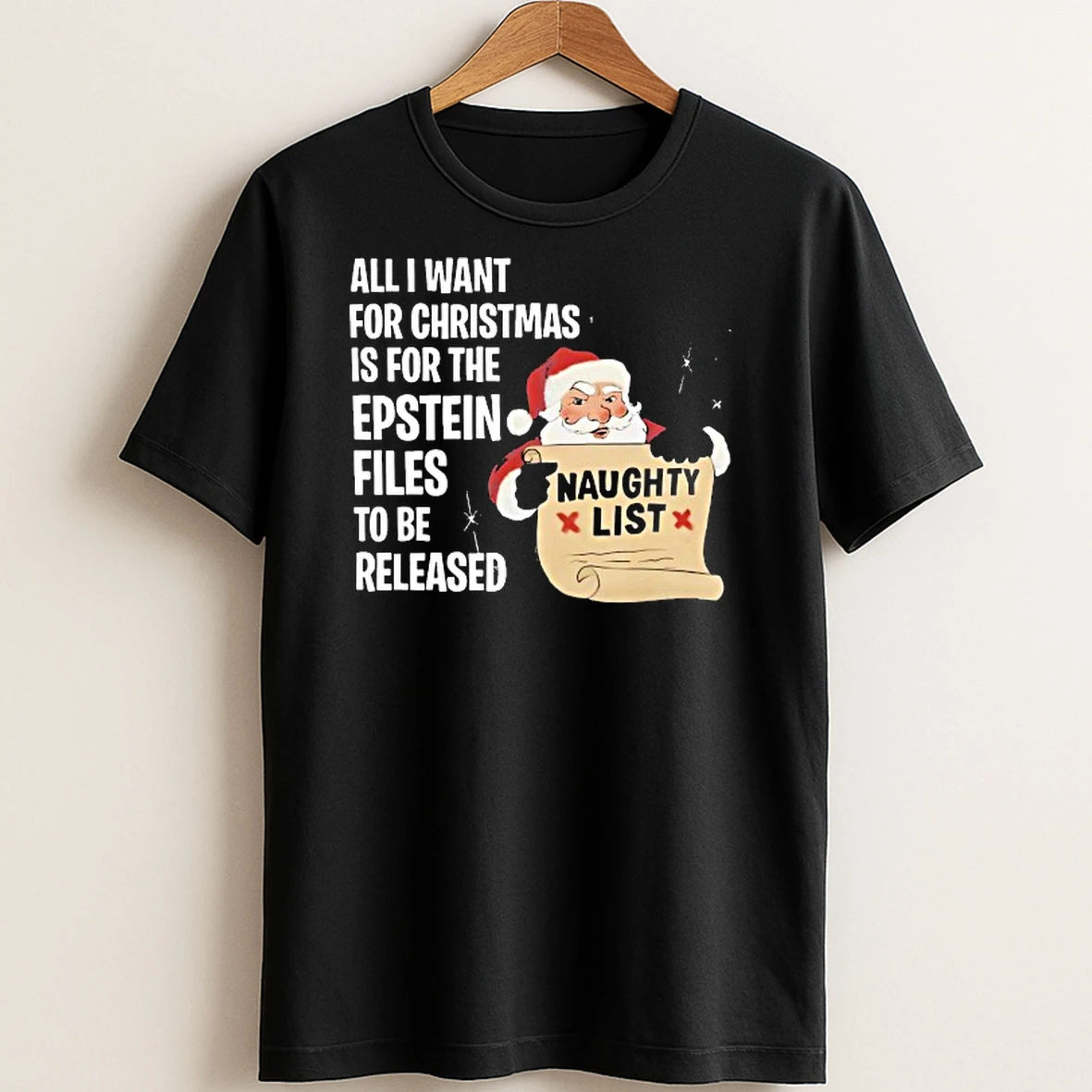 Original All I Want For Christmas Is For The Epstein Files To Be Released T Shirt Sweater