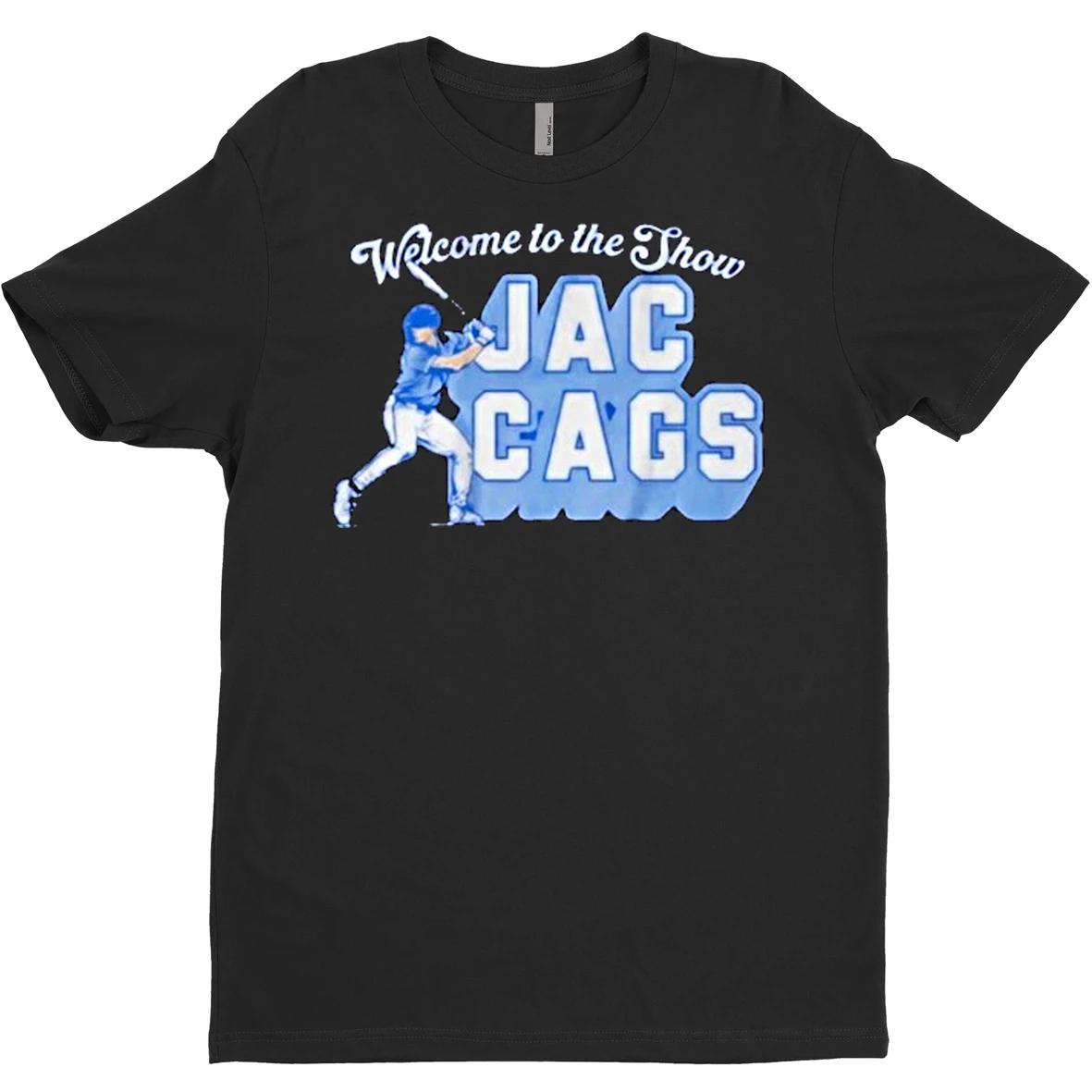 Original Welcome To The Show Jac Cags T Shirt Sweater