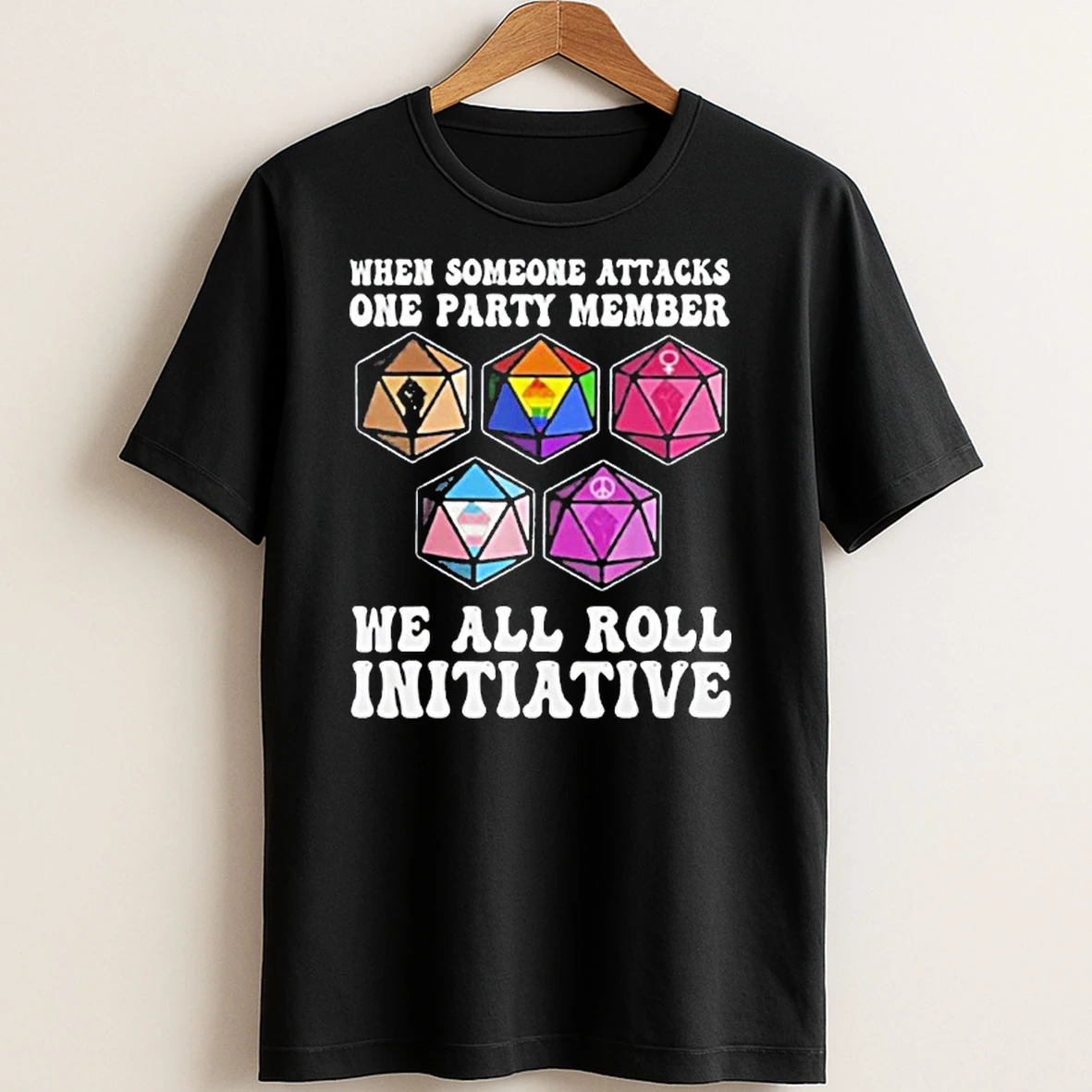 Original When Someone Attacks One Party Member We All Roll For Initiative T Shirt Sweater
