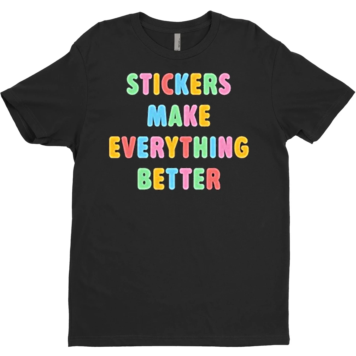Original Stickers Make Everything Better T Shirt Sweater
