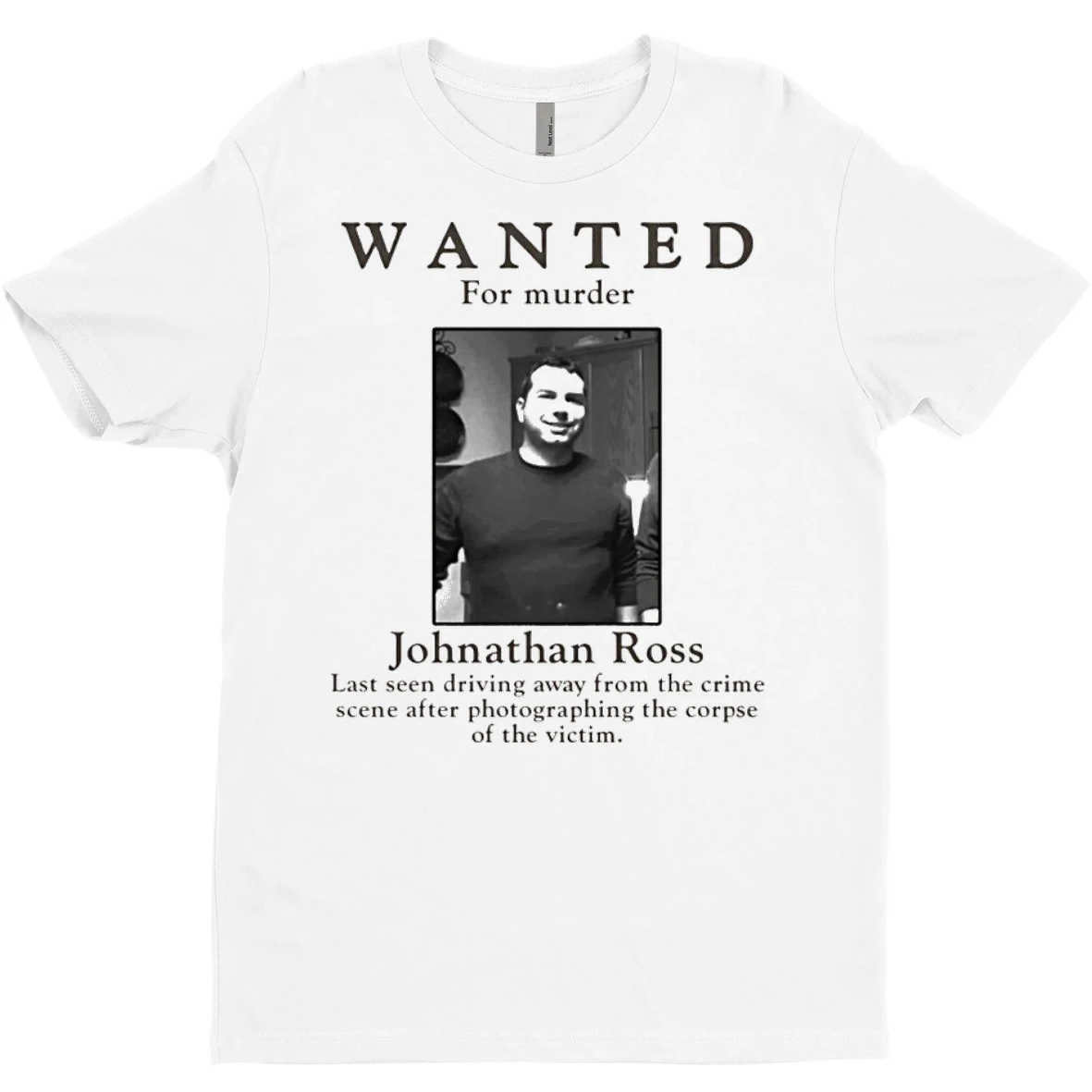 Original Wanted For Murder Johnathan Ross T Shirt Sweater