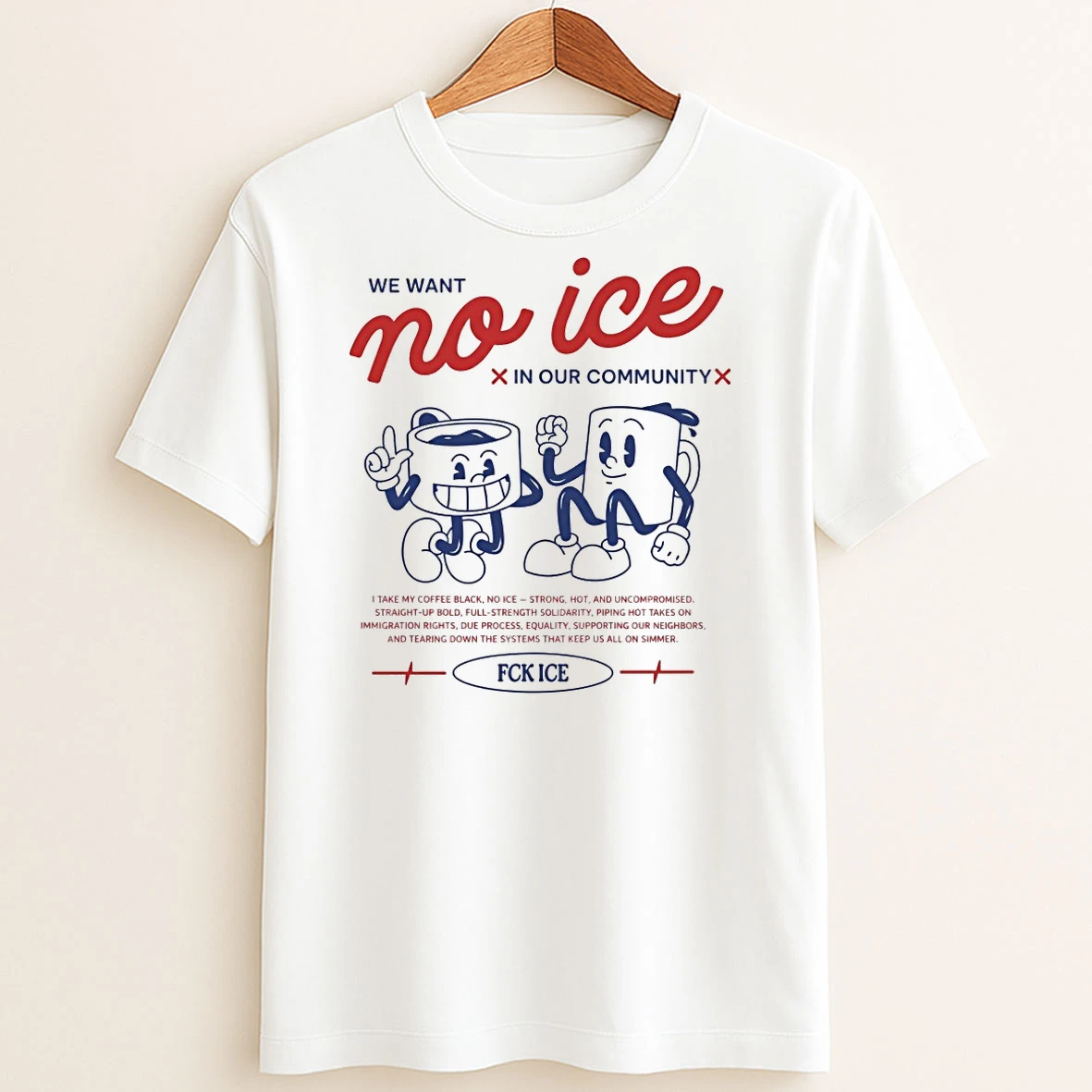 Original We Want No Ice In Our Community T Shirt Sweater