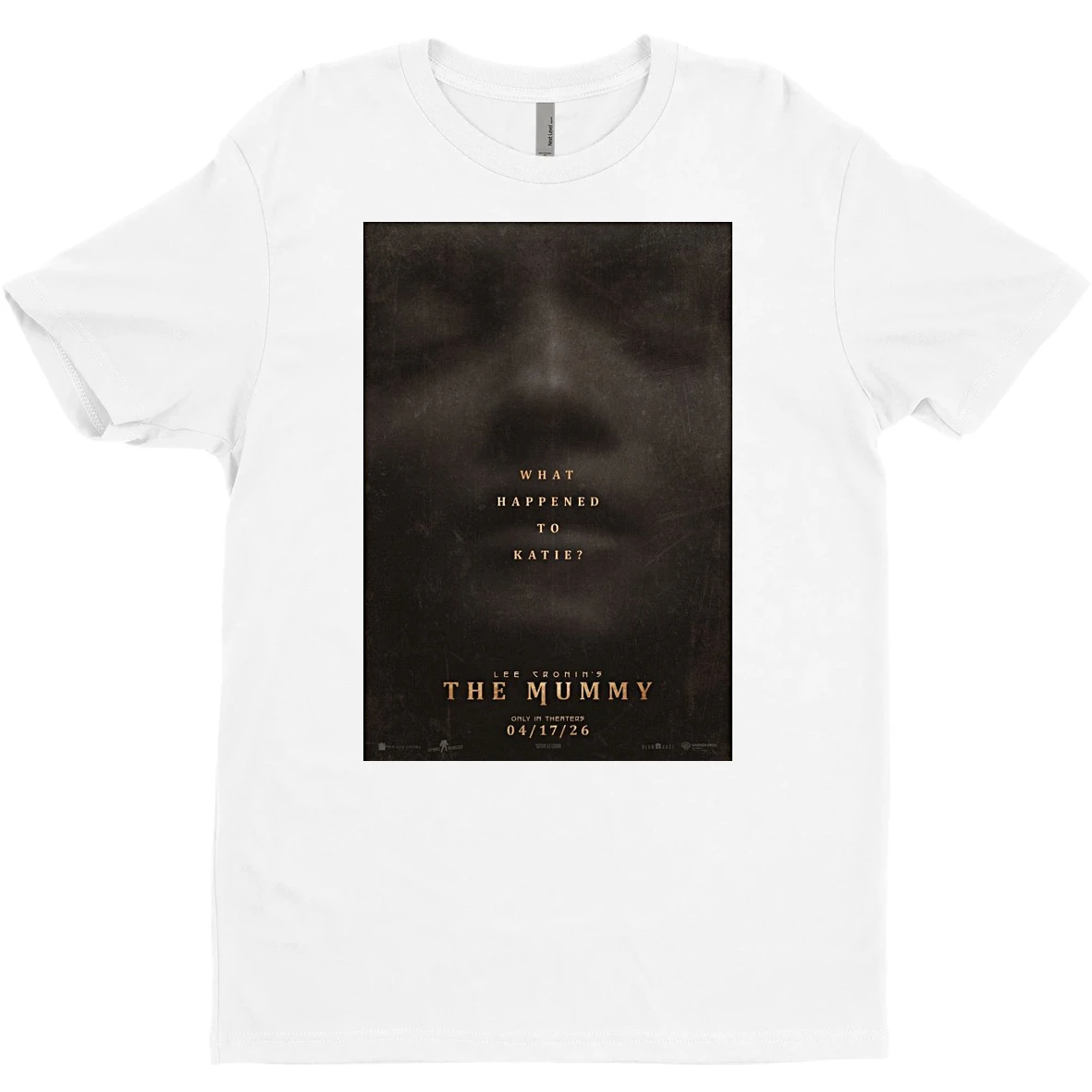 Original What Happened To Katie Lee Cronins The Mummy Only In Theaters April 17 2026 T Shirt Sweater