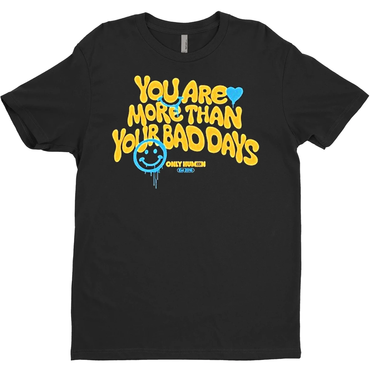Original You Are More Than Your Bad Days T Shirt Sweater