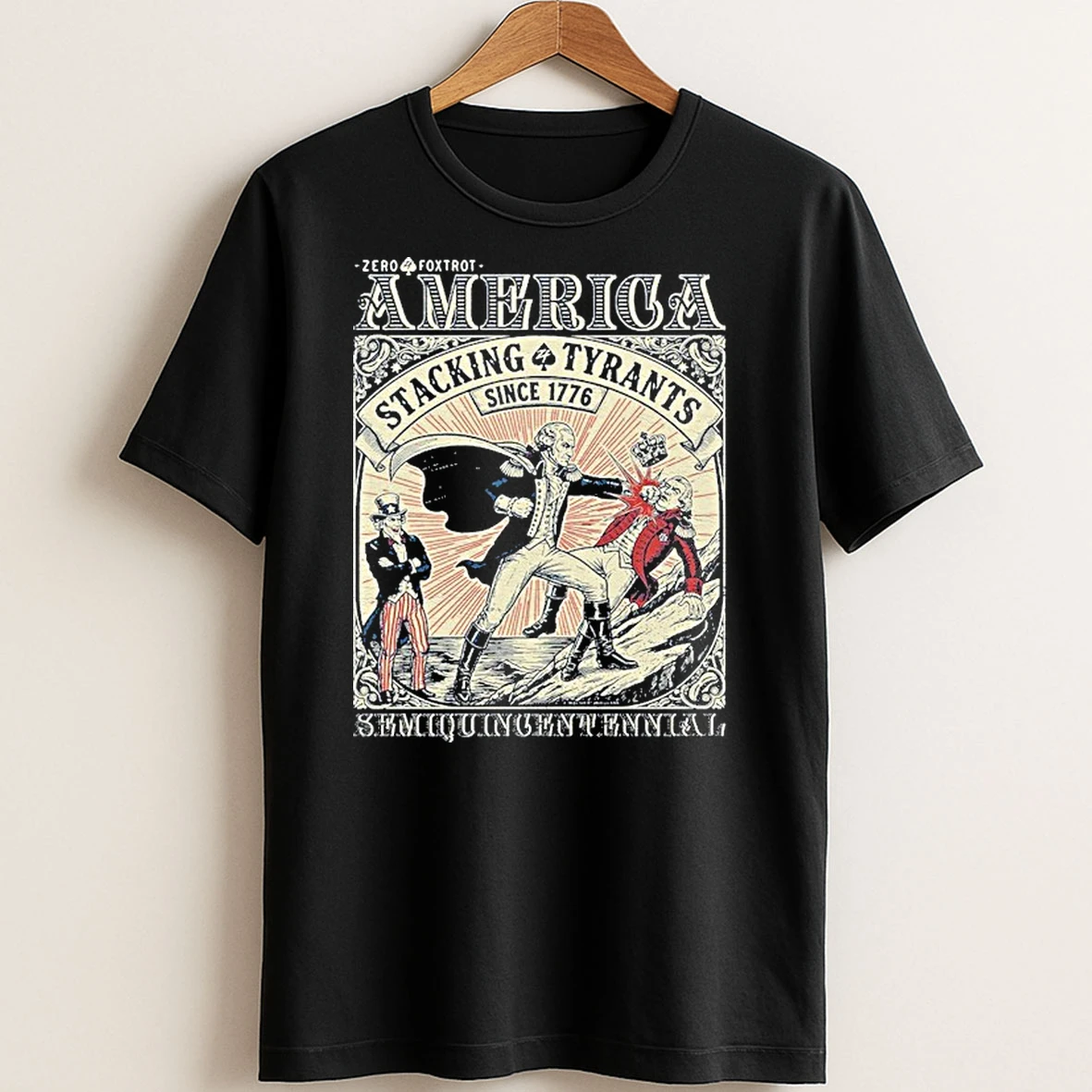 Original Zero Foxtrot America Stacking Tyrants Since 1776 T Shirt Sweater