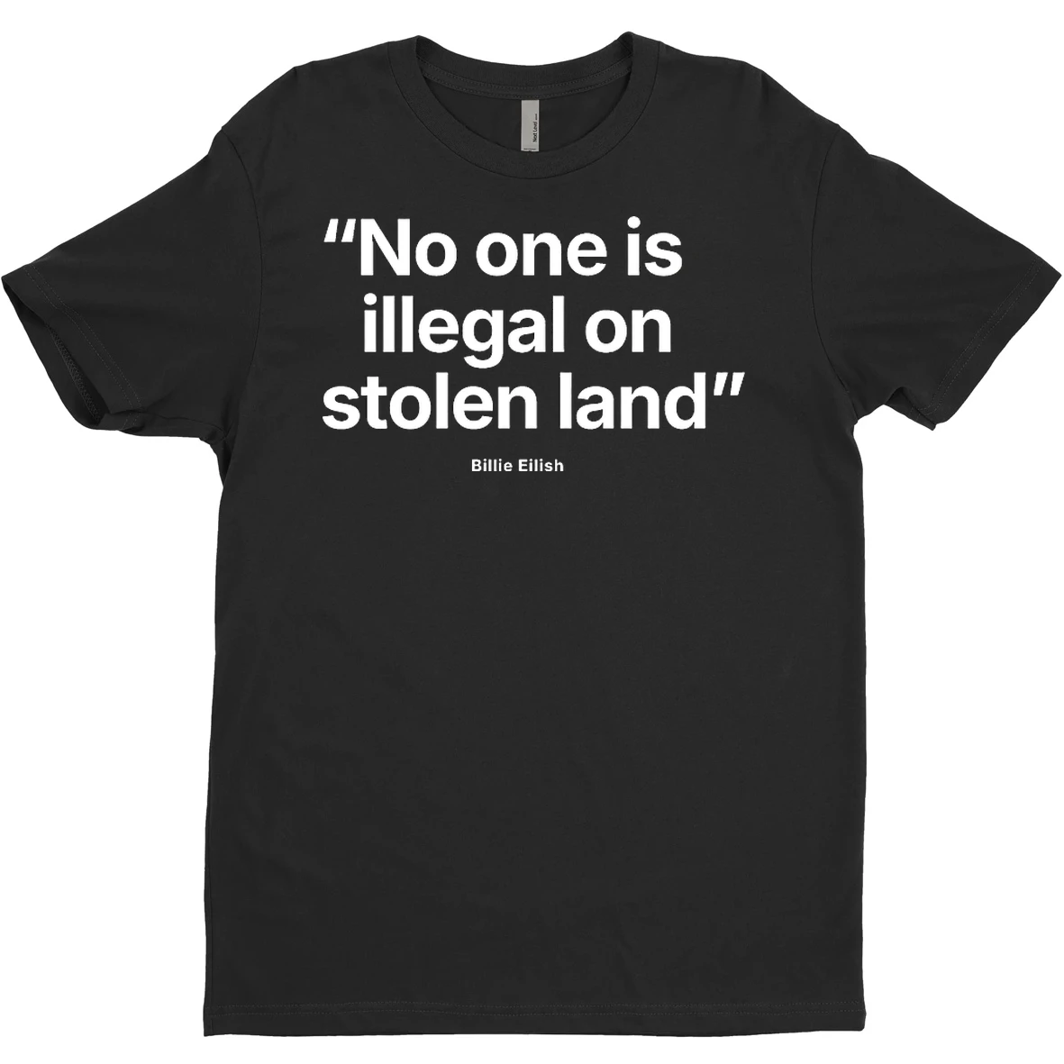 Original Billie Eilish No One Is Illegal On Stolen Land T Shirt Sweater