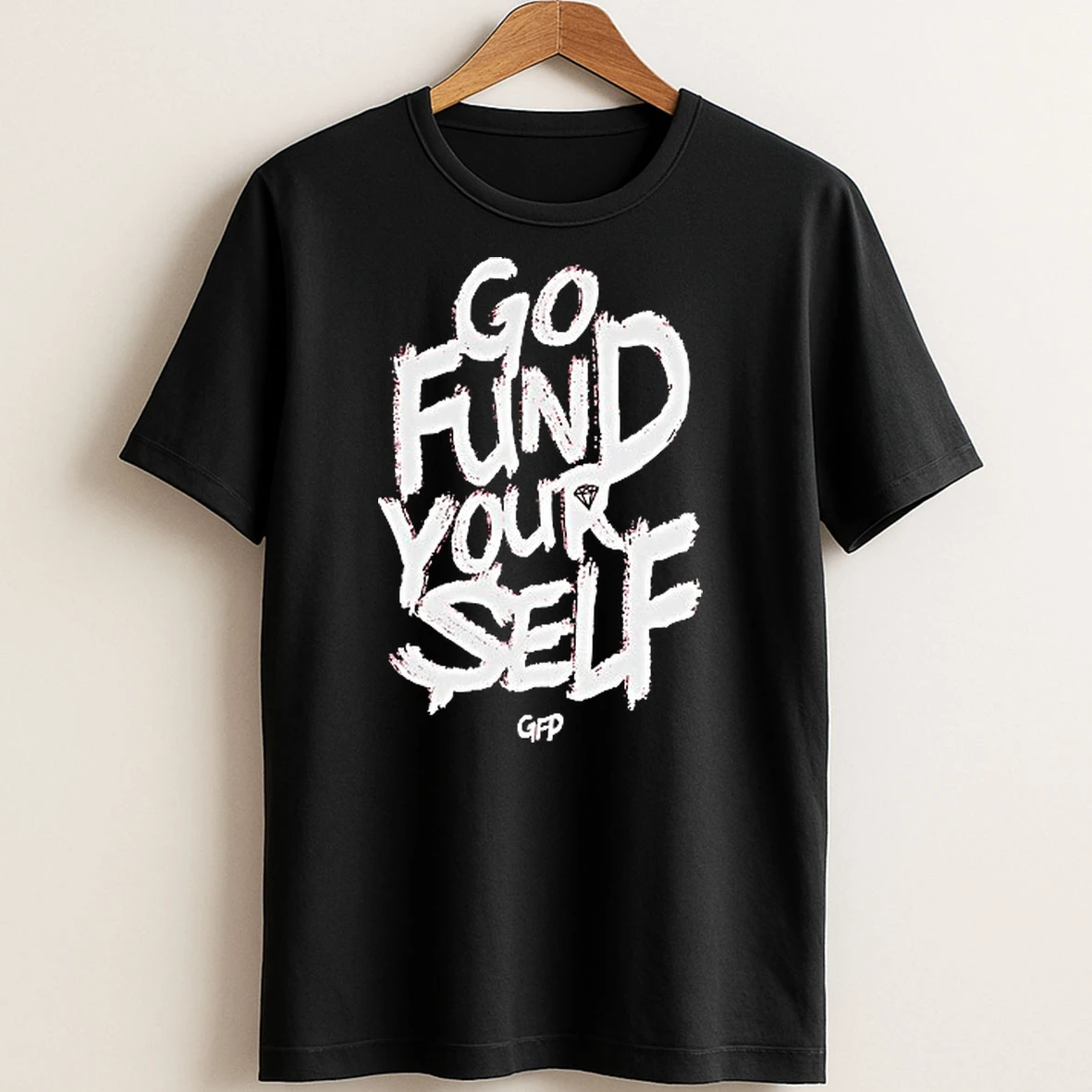 Original Gabe Farrell Productions Go Fund Yourself T Shirt Sweater