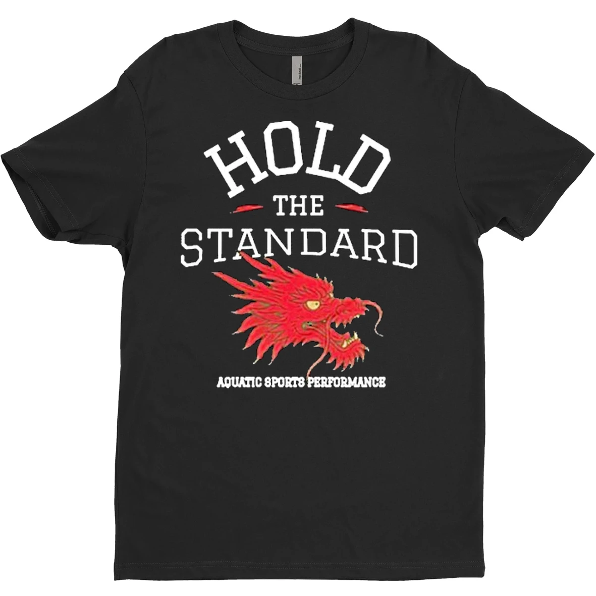 Original Hold The Standard Aquatic Sports Performance Red Dragon T Shirt Sweater