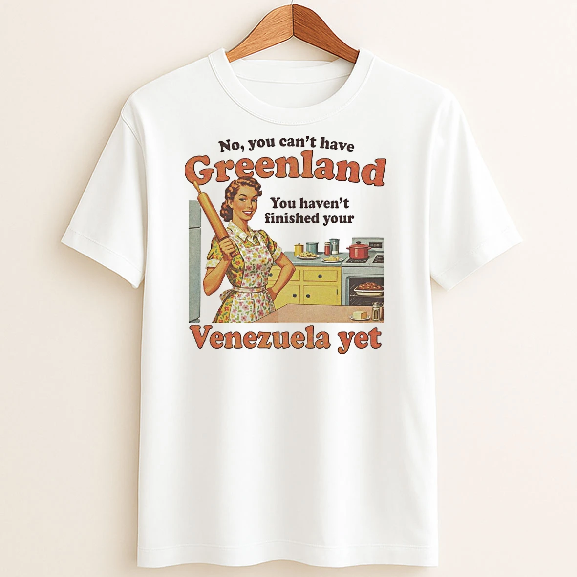 Original Spencers You Cant Have Greenland Venezuela Yet T Shirt Sweater