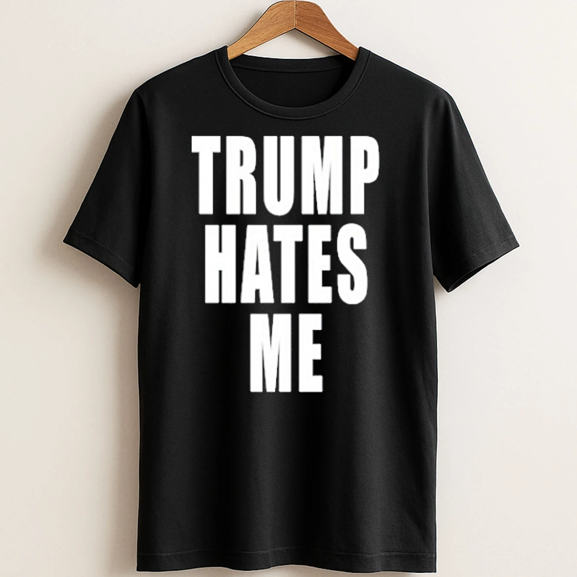 Original Trump Hates Me T Shirt Sweater